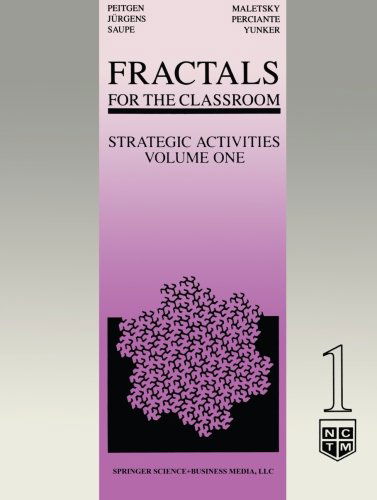 Fractals for the Classroom: Strategic Activities Volume One - Heinz-Otto Peitgen - Books - Springer-Verlag New York Inc. - 9780387973463 - April 18, 1991