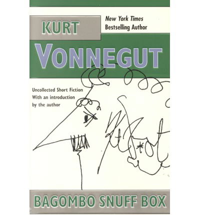 Cover for Kurt Vonnegut · Bagombo Snuff Box: Uncollected Short Fiction (Paperback Book) [Reissue edition] (2000)