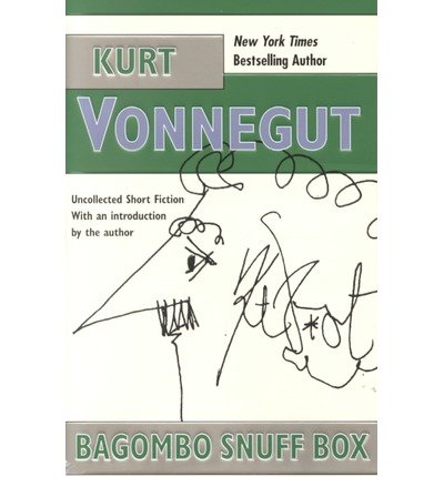 Cover for Kurt Vonnegut · Bagombo Snuff Box: Uncollected Short Fiction (Paperback Bog) [Reissue edition] (2000)
