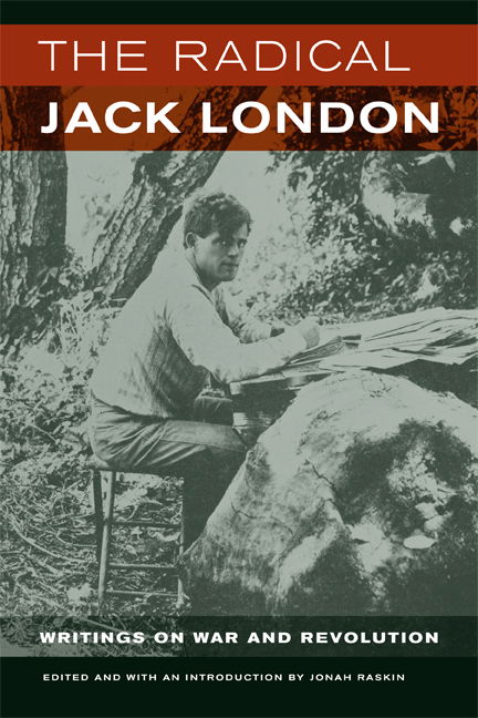 Cover for Jack London · The Radical Jack London: Writings on War and Revolution (Paperback Book) (2008)