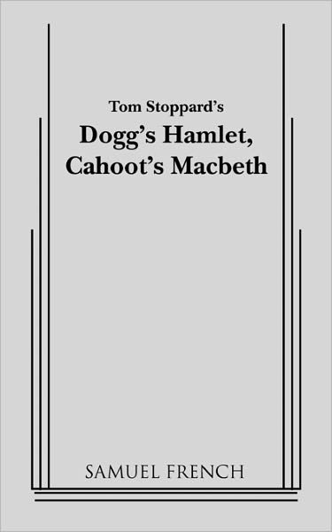 Cover for Tom Stoppard · Dogg's Hamlet, Cahoot's Macbeth (Paperback Bog) [1st edition] (2011)