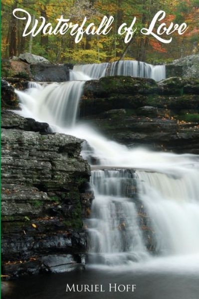 Cover for Muriel Hoff · Waterfall Of Love (Paperback Book) (2019)