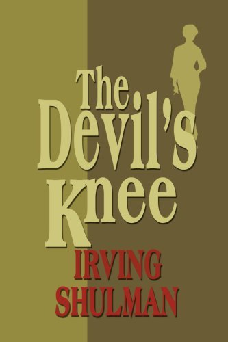 The Devil's Knee - Irving Shulman - Books - iUniverse - 9780595141463 - October 1, 2000