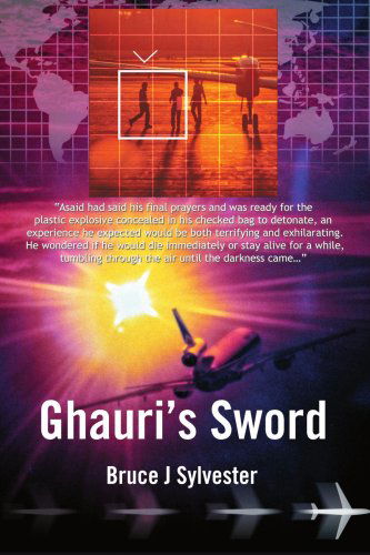Cover for Bruce J Sylvester · Ghauri's Sword (Paperback Book) (2005)