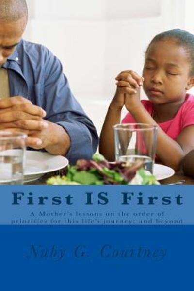 Cover for Nuby G Courtney · First Is First (Paperback Bog) (2016)