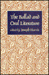 Cover for Joseph Harris · The Ballad and Oral Literature - Harvard English Studies (Paperback Book) (1991)