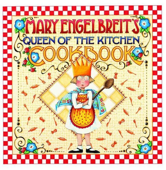 Cover for Mary Engelbreit · Mary Engelbreit's Queen of the Kitchen Cookbook (Paperback Book) (2004)