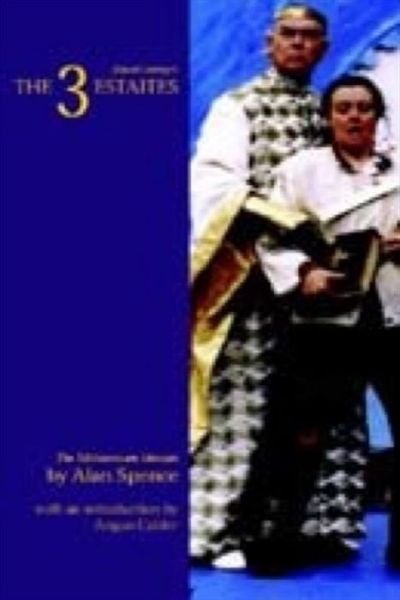 Cover for Alan Spence · The 3 Estaites: The Millennium Version (Paperback Bog) (2002)