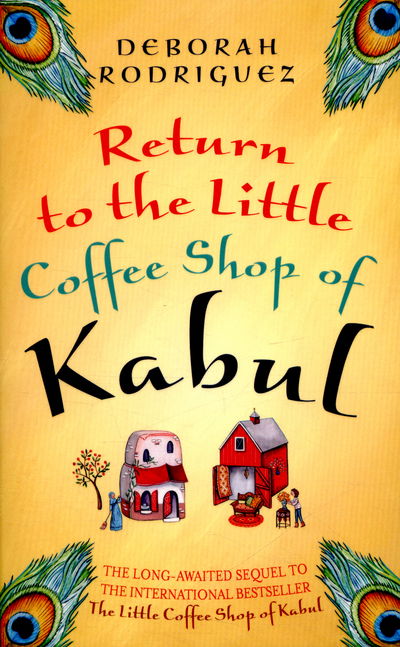 Cover for Deborah Rodriguez · Return to the Little Coffee Shop of Kabul (Paperback Book) (2016)