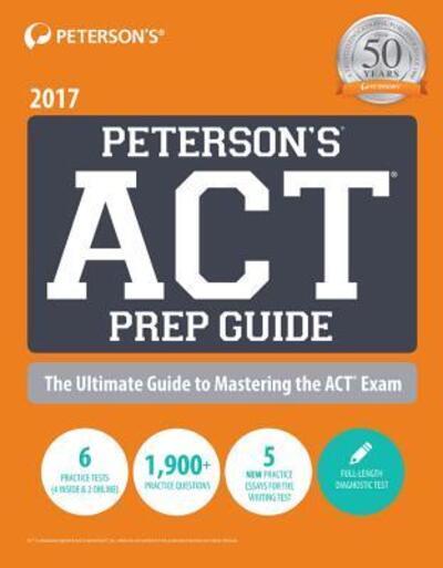 Cover for Peterson's · Peterson's ACT Prep Guide 2017 (Paperback Book) (2017)