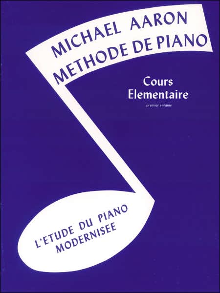 Cover for Michael Aaron · Michael Aaron Piano Course Bk1 French (Pocketbok) (1985)