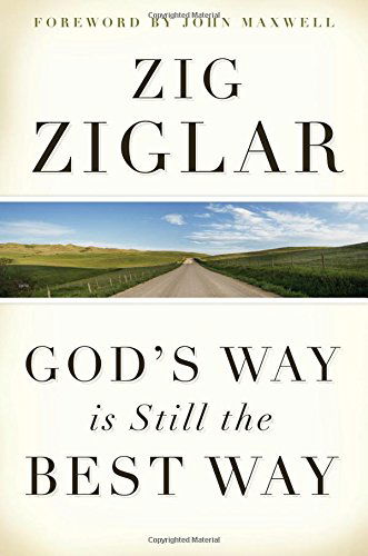 Cover for Zig Ziglar · God's Way is Still the Best Way (Paperback Book) [International edition] (2011)