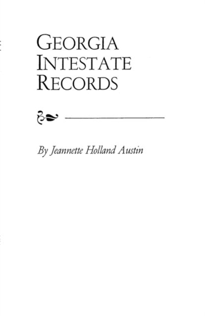 Cover for Austin · Georgia Intestate Records (Paperback Bog) [First edition] (2009)