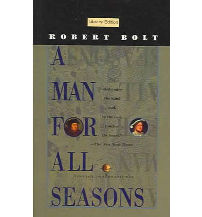 Cover for Robert Bolt · A Man for All Seasons: a Play in Two Acts (Vintage International) (Hardcover Book) (1990)