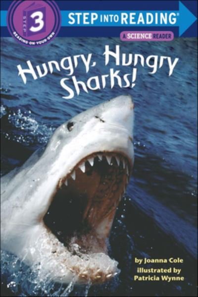 Cover for Joanna Cole · Hungry, Hungry Sharks (Step into Reading: Level 3) (Hardcover Book) (1986)