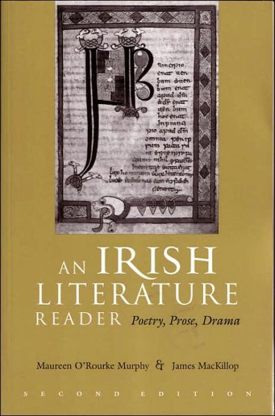 Cover for James J MacKillop · An Irish Literature Reader: Poetry, Prose, Drama - Irish Studies (Taschenbuch) [2 Revised edition] (2006)