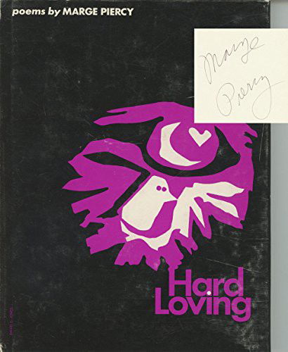 Cover for Marge Piercy · Hard Loving Poems. (Hardcover Book) (1969)