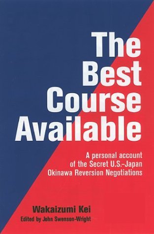 Cover for Kei Wakaizumi · The Best Course Available (Innbunden bok) (2002)