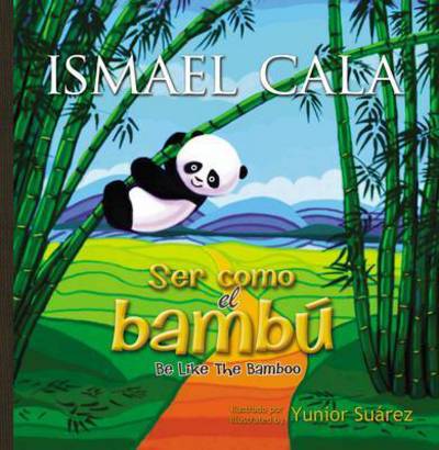 Cover for Ismael Cala · Ser Como El Bambu -  Bilingue (Hardcover Book) (2016)