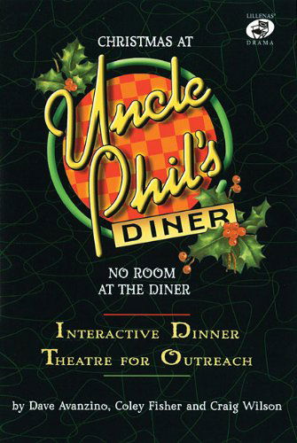 Cover for Craig Wilson · Christmas at Uncle Phil's Diner - No Room at the Diner: Interactive Dinner Theatre for Outreach (Lillenas Publications) (Paperback Book) (2004)