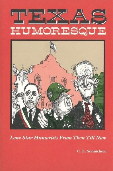 Cover for Sonnichsen · Texas Humoresque (Paperback Book) (1990)