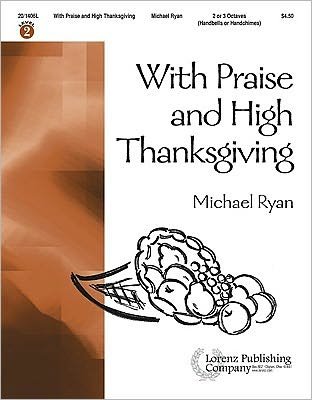 Cover for Michael Ryan · With Praise and High Thanksgiving (Sheet music) (2007)
