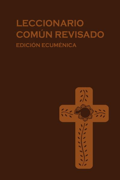 Revised Common Lectionary, Spanish: Lectern Edition - Church Publishing - Books - Church Publishing Inc - 9780898699463 - February 18, 2016