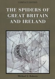 Cover for Michael Roberts · The Spiders of Great Britain and Ireland, Compact Edition (Pts. 1 &amp; 2) (Paperback Book) [Compact Ed edition] (1993)