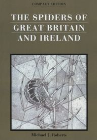 Cover for Michael Roberts · The Spiders of Great Britain and Ireland, Compact Edition (Pts. 1 &amp; 2) (Taschenbuch) [Compact Ed edition] (1993)