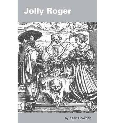 Cover for Keith Howden · Jolly Roger (Paperback Book) (2012)