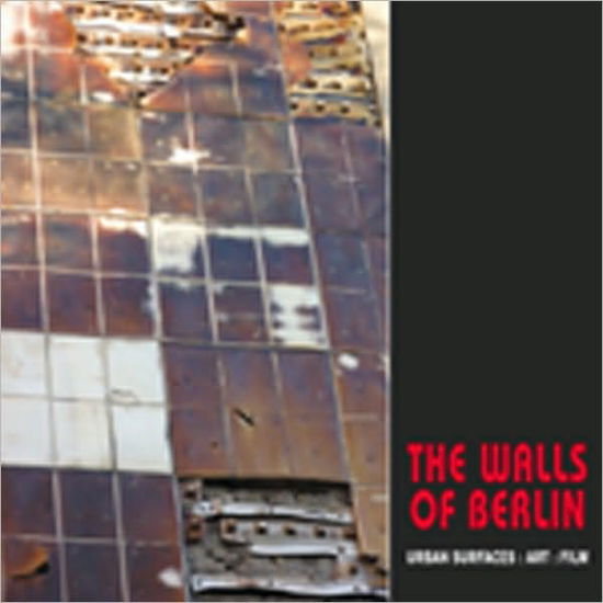 Cover for Stephen Barber · Walls of Berlin (Paperback Book) (2011)