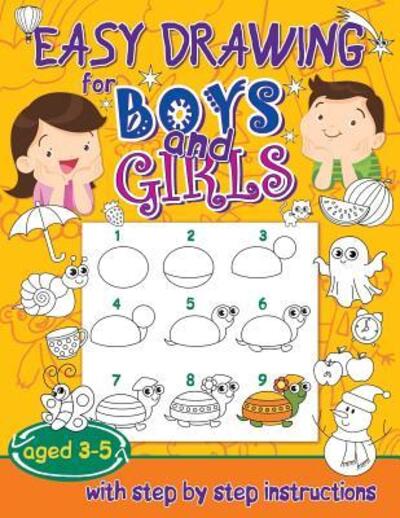 Easy drawing for boys and girls aged 3-5 - 4 Busy Hands - Kirjat - Independently Published - 9781070478463 - maanantai 27. toukokuuta 2019