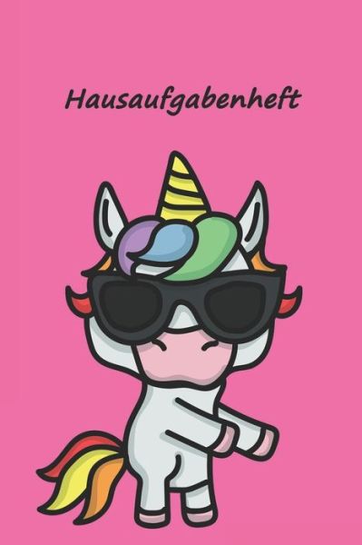 Hausaufgabenheft - Lernen Schritt-Fur-Schritt - Books - Independently Published - 9781077804463 - July 3, 2019