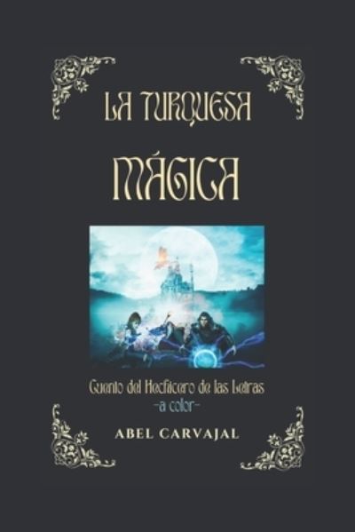 Cover for Abel Carvajal · Turquesa MÁgica (Book) (2019)