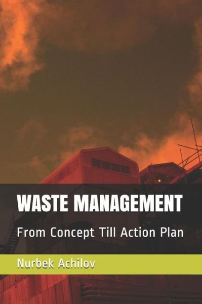 Cover for Nurbek Achilov · Waste Management (Taschenbuch) (2019)