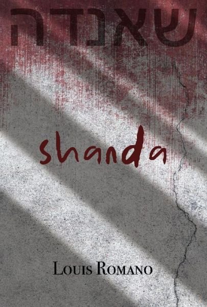 Cover for Louis Romano · Shanda (Hardcover Book) (2021)