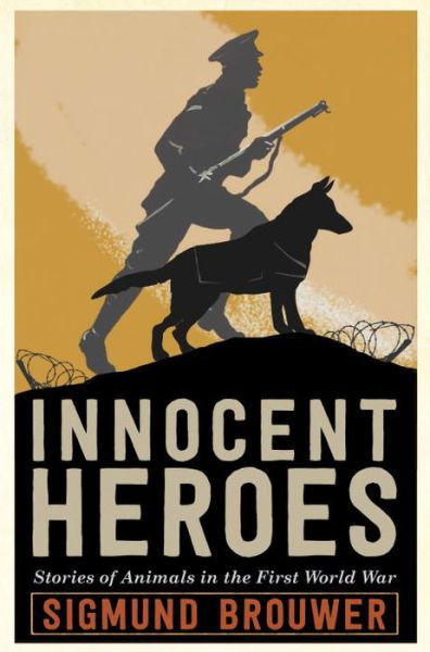 Cover for Sigmund Brouwer · Innocent heroes (Bok) (2017)