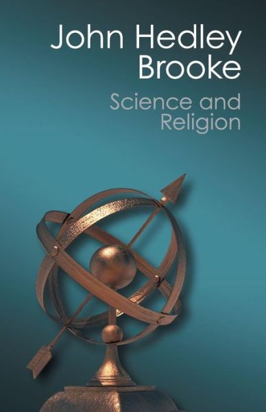 Cover for John Hedley Brooke · Science and Religion: Some Historical Perspectives - Canto Classics (Paperback Book) (2014)