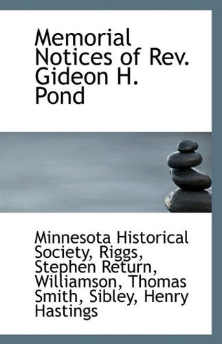 Cover for Minnesota Historical Society · Memorial Notices of Rev. Gideon H. Pond (Paperback Book) (2009)