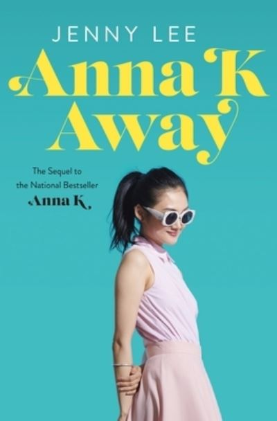 Cover for Jenny Lee · Anna K Away - Anna K (Hardcover Book) (2021)