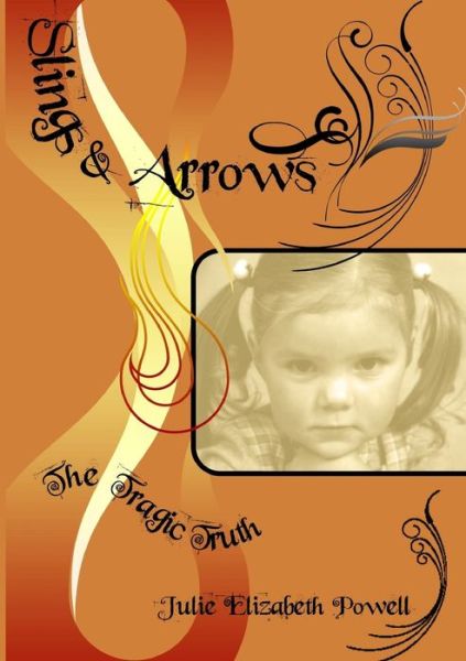 Cover for Julie Elizabeth Powell · Slings &amp; Arrows (Paperback Book) (2008)