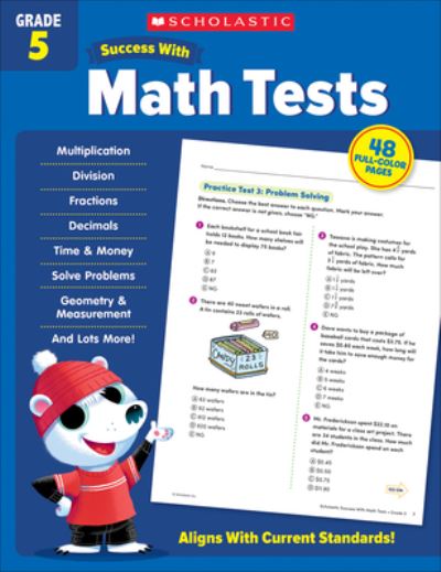 Scholastic Success with Math Tests Grade 5 - Scholastic Teaching Resources - Książki - Scholastic, Incorporated - 9781338798463 - 1 lutego 2022