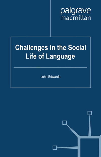 Cover for John Edwards · Challenges in the Social Life of Language - Language and Globalization (Taschenbuch) [1st ed. 2011 edition] (2011)