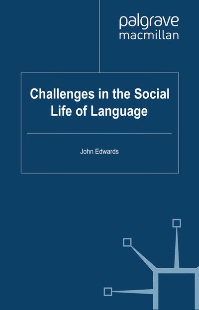 Cover for John Edwards · Challenges in the Social Life of Language - Language and Globalization (Paperback Bog) [1st ed. 2011 edition] (2011)