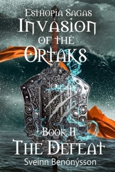 Cover for Sveinn Benonysson · Invasion of the Ortaks: Book 2 the Defeat (Taschenbuch) (2019)