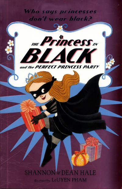 Cover for Shannon Hale · The Princess in Black and the Perfect Princess Party - Princess in Black (Paperback Book) (2017)