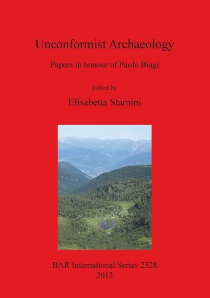 Cover for Elisabetta Starnini · Uncomformist archaeology (Book) (2013)