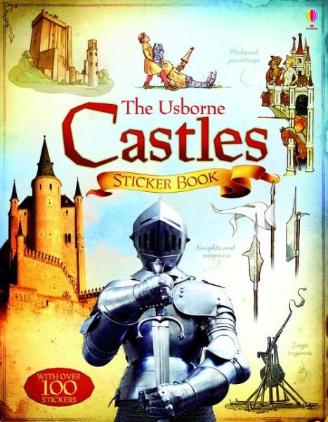 Castles Sticker Book - Abigail Wheatley - Livros - Usborne Publishing Ltd - 9781409586463 - 2015