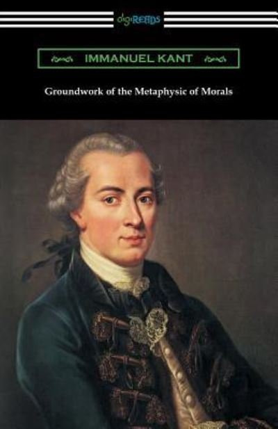 Cover for Immanuel Kant · Groundwork of the Metaphysic of Morals (Paperback Book) (2017)