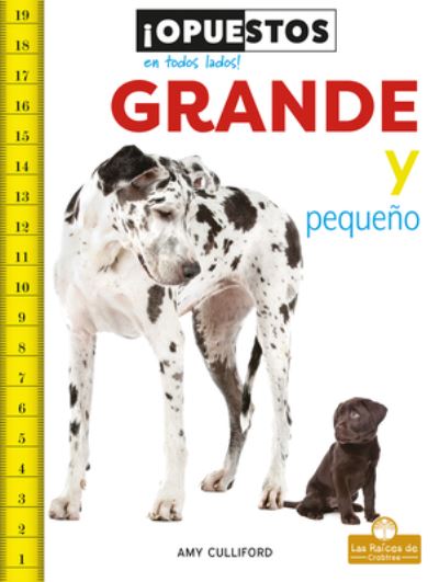 Cover for Amy Culliford · Grande y Pequeño (Book) (2021)